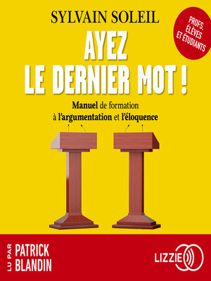 cover image of Ayez le dernier mot !